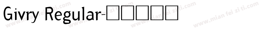 Givry Regular字体转换